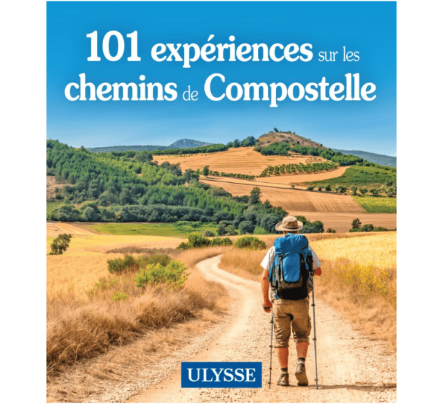 9782765861645 Ulysse 101 expériences sur les chemins de compostelle