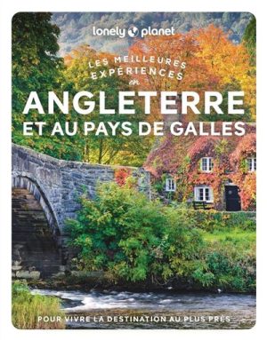 Angleterre et Pays de Galles. - Les meilleures expériences - Lonely Planet