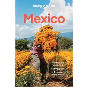 Mexico - Lonely Planet