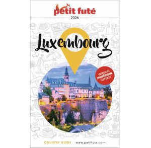 Guide Luxembourg 2026 Petit Futé 9782305129525