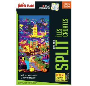 SPLIT 2025 CITY TRIP PETIT FUTE - ILES CROATES