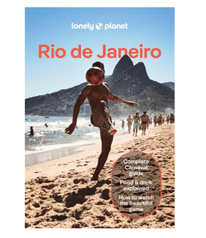Rio de Janeiro - Lonely Planet Travel Guide
