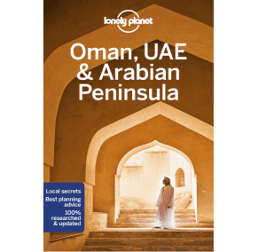 Oman, UAE, Arabian Peinsula - Lonely Planet