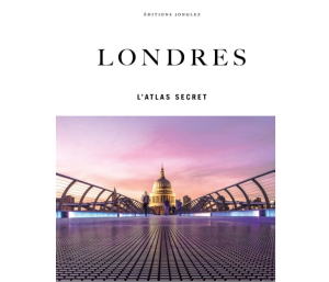 L'Atlas secret de Londres - Éditions Jonglez