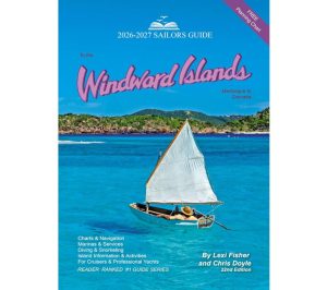 The Sailors Guide to the Windward Islands 2026-2027 edition