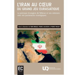 L'Iran au coeur du grand jeu eurasaitique