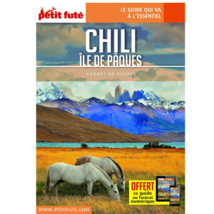 Chili et Ile de Pâques - Petit Futé