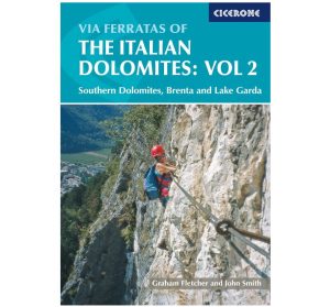 Via Ferratas of the Italian Dolomites Vol 2 Southern Dolomites Brenta Laka Garda Cicerone 9781852843809