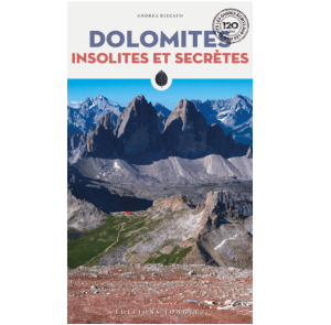 Dolomites Insolites et Secrètes - Éditions Jonglez