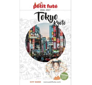 Guide Tokyo Kyoto 2026 2027 Petit Futé 9782305134529