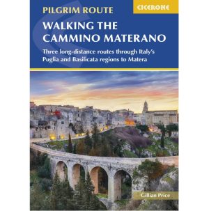 Walking the Cammino Materano Cicerone 9781786312600