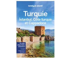 Turquie Isanbul Cappadoce Côte Turque - Lonely Planet