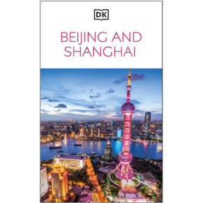 Beijing & Shanghai - Travel Guide - DK Eyewitness