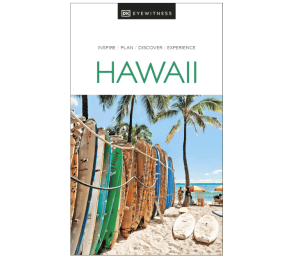 Hawaii - Travel Guide - DK Eyewitness