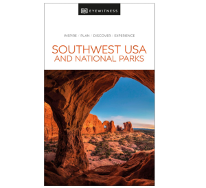 Southwest USA National Parks - DK Eyewitness