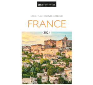 France - Travel Guide - DK Eyewitness