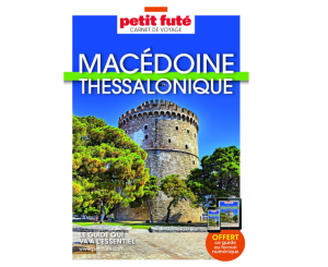Macédoine et Thessalonique - Carnet Petit Futé