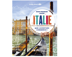 Italie - Mon premier guide - Lonely Planet