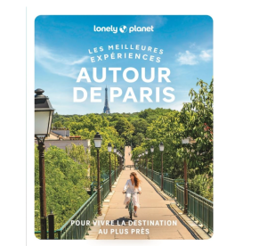 Autour de Paris - Meilleures expériences - Lonely Planet